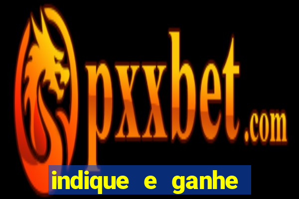 indique e ganhe vai de bet